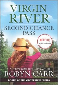 bokomslag Second Chance Pass: A Virgin River Novel