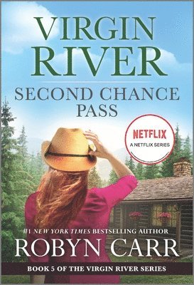 Second Chance Pass: A Virgin River Novel 1