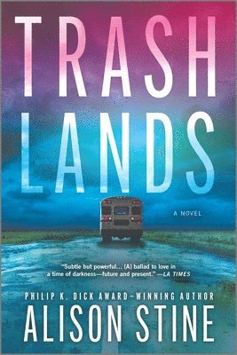 Alison Stine - Trashlands, Häftad