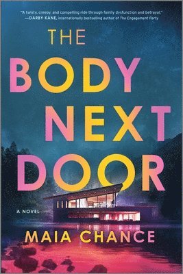 Maia Chance - The Body Next Door, Häftad