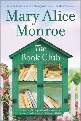 Mary Alice Monroe - The Book Club, Häftad