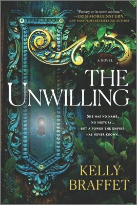 Kelly Braffet - The Unwilling, Häftad