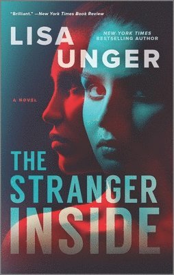 Lisa Unger - Stranger Inside, Häftad