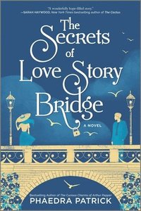 bokomslag Secrets of Love Story Bridge (First Time Trade)