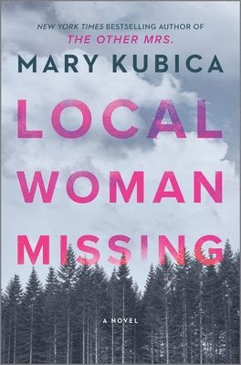 Local Woman Missing: A Novel of Domestic Suspense 1