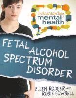 bokomslag Fetal Alcohol Spectrum Disorder