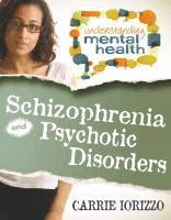 bokomslag Schizophrenia and Psychotic Disorders