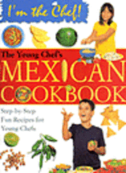 bokomslag Young Chef's Mexican Cookbook