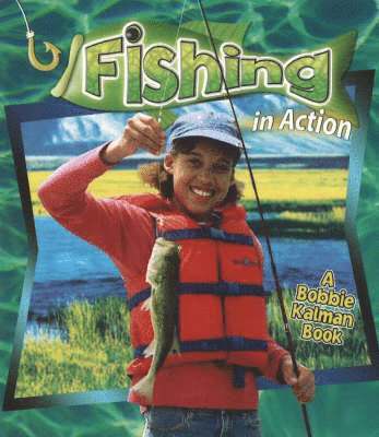 Hadley Dyer - Fishing in Action, Häftad
