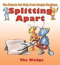 Gerry Bailey - Splitting Apart: The Wedge, Inbunden