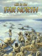 Bobbie Kalman, Rebecca Sjonger - Life in the Far North, Häftad