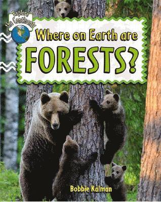 Where On Earth Are Forests 1