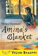 Helen Dunmore - Amina's Blanket, Inbunden