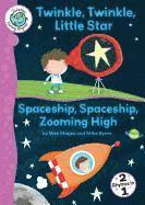 Twinkle Twinkle Little Star; Spaceship Zoom 1