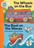 Wheels on the Bus; Boat on the Waves 1