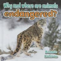 bokomslag Why and Where are Animals Endangered
