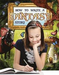 bokomslag How to Write a Fantasy Story
