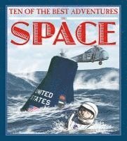 David West - Ten of the Best Adventures in Space, Inbunden