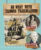 bokomslag Go West with Famous Trailblazers