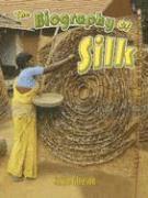 Biography of Silk
