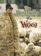 The Biography of Wool 1