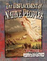 bokomslag The Displacement of Native Peoples