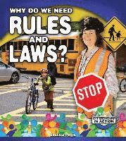 Why Do We Need Rules and Laws?