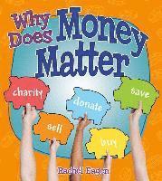 Rachel Eagen - Why Does Money Matter?, Häftad