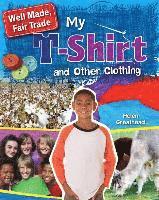 Helen Greathead - My T-Shirt and Other Clothing, Häftad