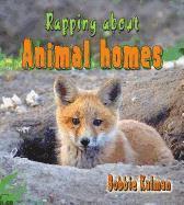 Bobbie Kalman - Rapping about Animal Homes, Inbunden
