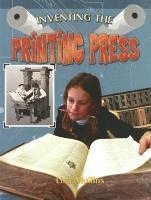Lisa Mullins - Inventing the Printing Press, Häftad