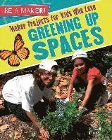 bokomslag Kopp, M: Maker Projects for Kids Who Love Greening Up Spaces