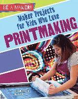 bokomslag Maker Projects for Kids Who Love Printmaking