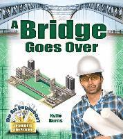 Bridge Goes Over