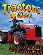 Bobbie Kalman, Lynn Peppas - Tractors at Work, Häftad