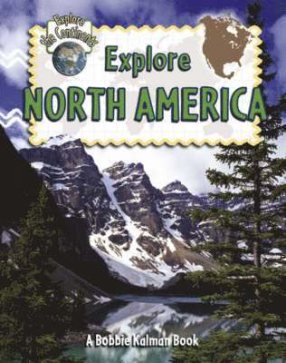 Explore North America