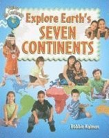 bokomslag Explore Earths Seven Continents