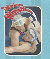 Robin Johnson - Takedown Wrestling, Inbunden