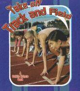 bokomslag Take off Track and Field