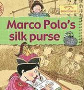 Gerry Bailey - Marco Polo's Silk Purse, Inbunden