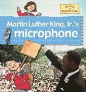 Gerry Foster Bailey - Martin Luther King JR.'s Microphone, Inbunden