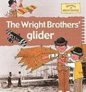 Gerry Bailey - The Wright Brothers' Glider, Inbunden