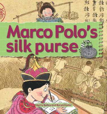 Gerry Bailey - Marco Polo's Silk Purse, Häftad. Tillgänglighet: Lägg i varukorg