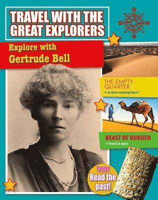 Tim Cooke - Explore with Gertrude Bell, Inbunden
