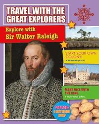 bokomslag Explore with Sir Walter Raleigh