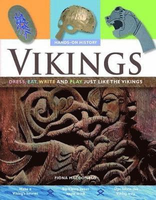 bokomslag Vikings: Dress, Eat, Write, and Play Just Like the Vikings