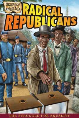 John Perritano - Radical Republicans, Häftad