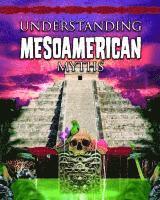 Natalie Hyde - Understanding Mesoamerican Myths, Häftad. Tillgänglighet: Tillfälligt slut