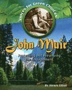Henry Elliot - John Muir: Protecting and Preserving the Environment, Häftad