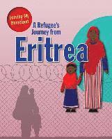 bokomslag A Refugee s Journey from Eritrea
